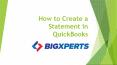 How to Create a Statement in QuickBooks PowerPoint PPT Presentation