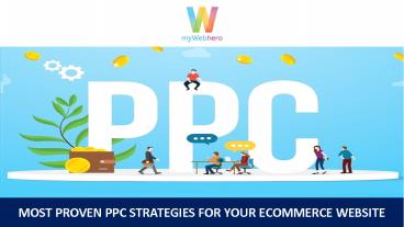 Most Proven PPC Strategies for Your Ecommerce Website
