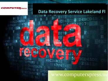 Best Data Recovery Service in Lakeland