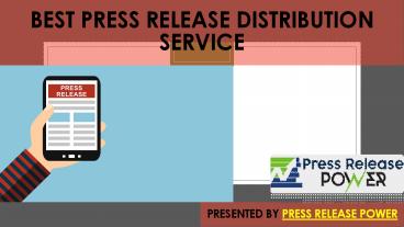 Best Press Release Distribution Service