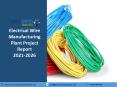 Electrical Wire Manufacturing Plant Project Report PPT 2021 PowerPoint PPT Presentation