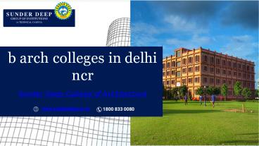 One of the Top B arch Colleges in Delhi NCR