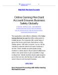 Online Gaming Merchant Account Ensures Business Safety Globally PowerPoint PPT Presentation