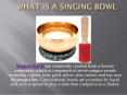Singing bowl amazon PowerPoint PPT Presentation
