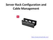 Server Rack Configuration and Cable Management