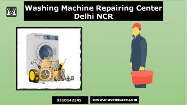 Get The Best Washing Machine Repair In Delhi NCR