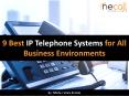 9 Best IP Telephone Systems for All Business Environments | NECALL PowerPoint PPT Presentation