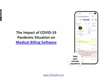 The Impact of COVID-19 Pandemic Situation on Medical Billing Software