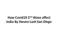 How Covid19 2nd wave effect India by Steven lash San Diego PowerPoint PPT Presentation