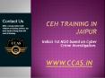 Ceh Training In Jaipur PowerPoint PPT Presentation