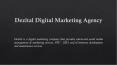 Dezital Digital Marketing Agency in Lahore Pakistan PowerPoint PPT Presentation