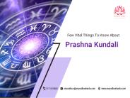 Few Vital Things To Know About Prashna Kundali