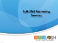 Bulk SMS Providers in Hyderabad, Bulk SMS Services in Hyderabad – SMSjosh PowerPoint PPT Presentation