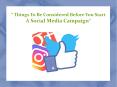 Things To Be Considered Before You Start A Social Media Campaign PowerPoint PPT Presentation