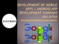 How Small Businesses Can Benefit from Mobile AppsDEVELOPMENT OF MOBILE APPS | Android App Development Company Malaysia PowerPoint PPT Presentation