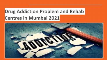 Top Drug Rehabilitation Centre in Mumbai 2021