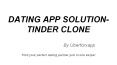 Tinder Clone App Development PowerPoint PPT Presentation