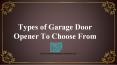 How to Choose a Garage Door Opener in Cedar Rapids! PowerPoint PPT Presentation