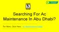 Best Ac Maintenance Dubai | Ac Maintenance In Abu Dhabi PowerPoint PPT Presentation