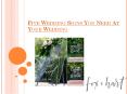 Five Wedding Signs You Need At Your Wedding PowerPoint PPT Presentation