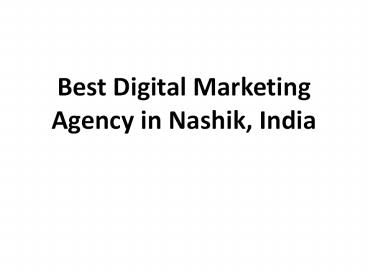 Best Digital Marketing Agency in Nashik, India