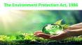 Know All about Environment Protection Act, 1986 PowerPoint PPT Presentation
