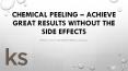 Chemical Peeling - Achieve great results without the side effects PowerPoint PPT Presentation