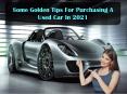 Some Golden Tips For Purchasing A Used Car In 2021 PowerPoint PPT Presentation
