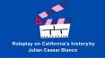 Roleplay on California's history by Julian Caesar Blanco PowerPoint PPT Presentation