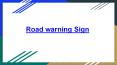 Road warning Sign | Construction Signs For Sale