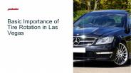 Basic Importance of Tire Rotation in Las Vegas