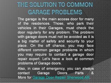 The Solution to Common Garage Problems