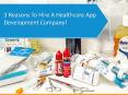 3 Reasons To Hire A Healthcare App Development Company PowerPoint PPT Presentation