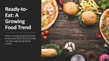 Ready-to-Eat: A Growing Food Trend