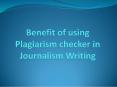 Top Benefit of using Plagiarism checker in Writing PowerPoint PPT Presentation