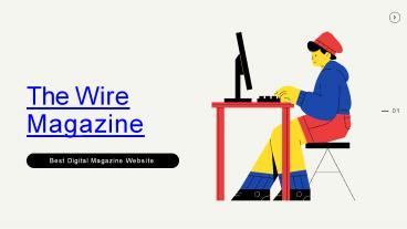 The Wire Magazine (Best Digital Magazine Website)