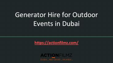 Generator Hire for Outdoor Events in Dubai