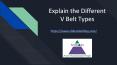 Explain the Different V Belt Types PowerPoint PPT Presentation