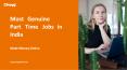 Most Genuine Part Time Jobs in India - Make Money Online PowerPoint PPT Presentation