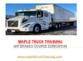 Maple Truck Training Air Brakes Course Edmonton PowerPoint PPT Presentation