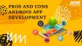 PROS AND CONS ANDROID APP DEVELOPMENT PowerPoint PPT Presentation