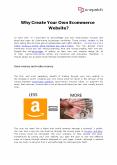 Why Create Your Own Ecommerce Website? PowerPoint PPT Presentation
