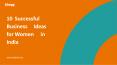 10 Successful Business Ideas for Women in India PowerPoint PPT Presentation