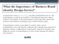 What the Importance of Business Brand identity Design Service? PowerPoint PPT Presentation