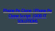 Phone Pe Clone | Phone Pe Clone Script | DOD IT SOLUTIONS (4)