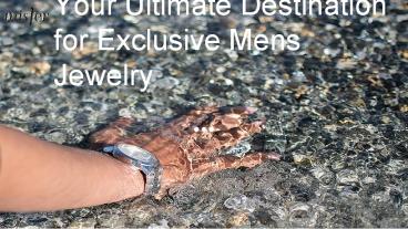Your Ultimate Destination for Exclusive Mens Jewelry