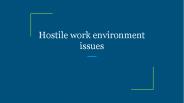 Hostile work environment issues