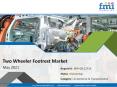 Two Wheeler Footrest Market : Global Industry Analysis 2015 - 2019 and Opportunity Assessment 2020 - 2030