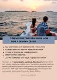 5 THINGS THAT HAPPEN WHEN YOU TAKE A DOLPHIN CRUISE PowerPoint PPT Presentation