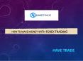 How to Make Money With Forex Trading PowerPoint PPT Presentation